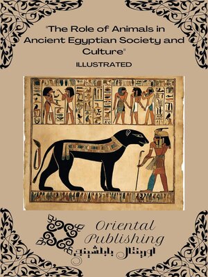 cover image of The Role of Animals in Ancient Egyptian Society and Culture